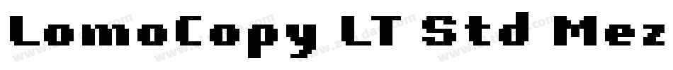 LomoCopy LT Std Mezzo字体转换